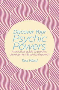 Discover Your Psychic Powers