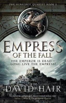 Empress of the Fall : The Sunsurge Quartet Book 1 - BookMarket