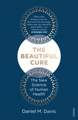 The Beautiful Cure : The New Science of Human Health - BookMarket