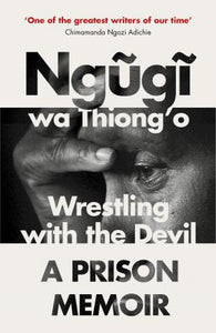 Wrestling with the Devil : A Prison Memoir - BookMarket