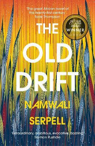 The Old Drift : Winner of the Arthur C. Clarke Award 2020