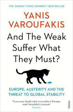 And the Weak Suffer What They Must? : Europe, Austerity and the Threat to Global Stability - BookMarket