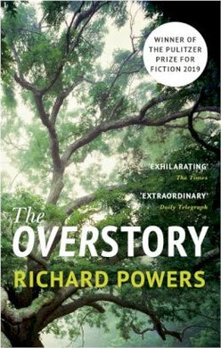 The Overstory : Winner of the 2019 Pulitzer Prize for Fiction - BookMarket