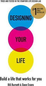 Designing Your Life : Build a Life that Works for You - BookMarket
