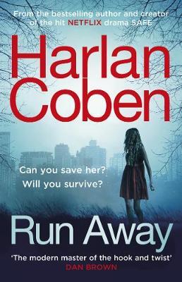 Run Away : from the #1 bestselling creator of the hit Netflix series The Stranger