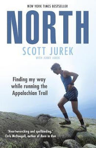 North: Finding My Way While Running the Appalachian Trail - BookMarket