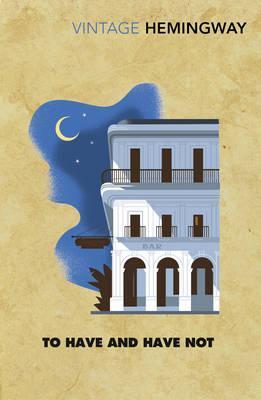 Vintageclassics To Have & Have Not /Bp - BookMarket