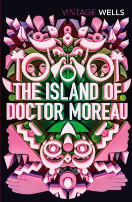 Vintage classics : Island Of Doctor Moreau