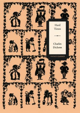 Vintage Classics Dickens Hard Times /P - BookMarket
