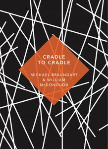 Cradle to Cradle : (Patterns of Life) - BookMarket