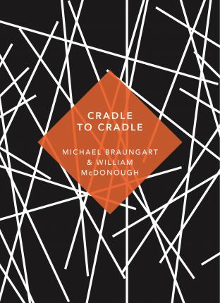 Cradle to Cradle : (Patterns of Life) - BookMarket