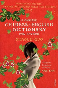 A Concise Chinese-English Dictionary for Lovers : (Vintage Voyages)