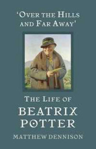 Overhills & Far Away : Life Of Beatrix - BookMarket