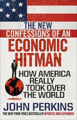 New Confessions Of An Economic Hit Man - BookMarket