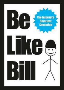 Be Like Bill /P
