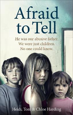 Afraid To Tell