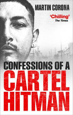 Confessions Of A Cartel Hitman /P - BookMarket