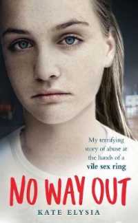 No Way Out : My terrifying story of abuse at the hands of a vile sex ring - BookMarket