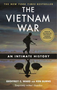 The Vietnam War : An Intimate History