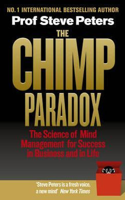 The Chimp Paradox : The Acclaimed Mind Management Programme to Help You Achieve Success, Confidence and Happiness - BookMarket