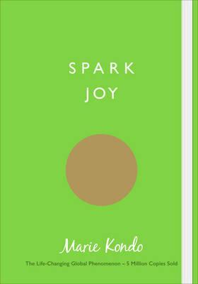 Spark Joy : An Illustrated Guide to the Japanese Art of Tidying - BookMarket