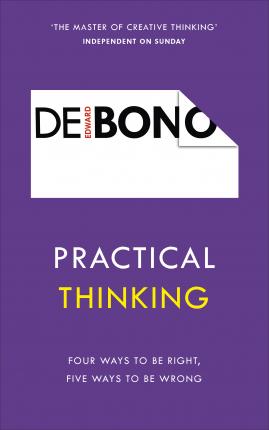 De Bono:Practical Thinking: Four Ways - BookMarket
