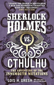 Sherlock Holmes Vs Cthulhu: Adventure Innsmouth Mutatations