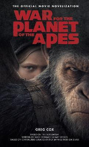 War For Planet Of Apes: Official Movie Novelization /P
