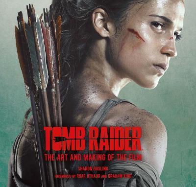 Tomb Raider: The Art and Making of the Film (only copy)