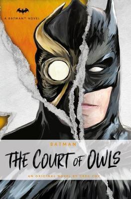Dc Comics Novels: Batman: Court Of Owls