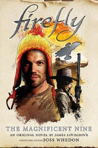 Firefly: Magnificent Nine