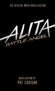 Alita: Battle Angel Official Fti /P - BookMarket