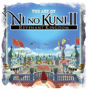 The Art of Ni No Kuni 2 : Revenant Kingdom