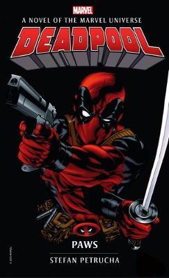 Marvel Novels: Deadpool: Paws