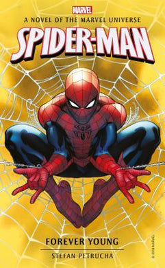 Marvel Novels: Spider-Man: Forever Young - BookMarket