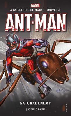 Marvel Novels: Ant-Man: Natural Enemy