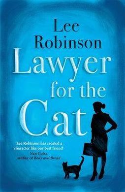 Lawyer for the Cat : One woman's charming and heart-warming search for a cat's new home - BookMarket