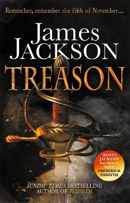 Treason : the gripping thriller for fans of BBC TV series GUNPOWDER