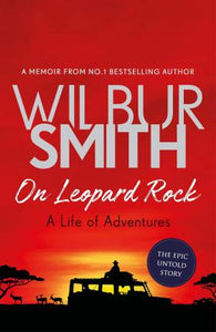 On Leopard Rock: Life Of Adventures /H