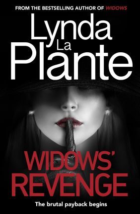 Widows' Revenge : From the bestselling author of Widows - now a major motion picture - BookMarket