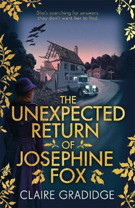 The Unexpected Return of Josephine Fox : Winner of the Richard & Judy Search for a Bestseller Competition