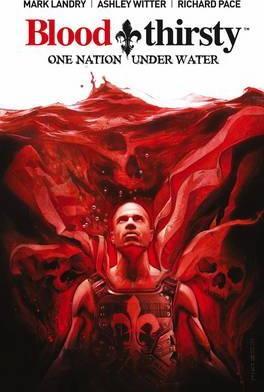 Bloodthirsty: One Nation Under Water - BookMarket