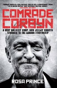 Comrade Corbyn: Jeremy Corbyn /P - BookMarket