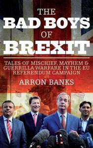 Bad Boys Of Brexit - BookMarket