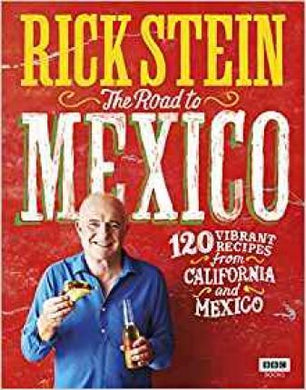 Rick Stein: Mexico & California /H - BookMarket