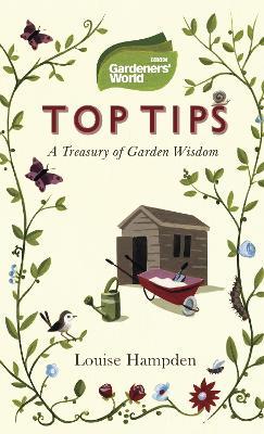Gardeners' World Top Tips /P