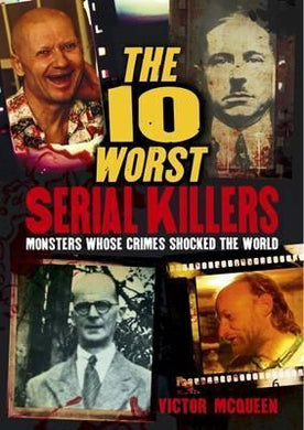 10 Worst Serial Killers - BookMarket