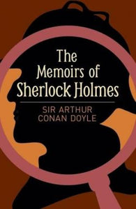 Memoirs Of Sherlock Holmes