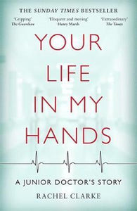 Your Life In My Hands - a Junior Doctor's Story - BookMarket