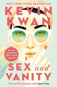 Sex and Vanity : from the bestselling author of Crazy Rich Asians